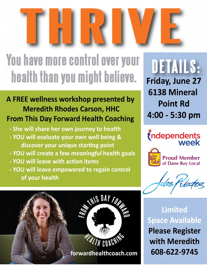 5 Reasons That There's No Time Like the Present + FREE Thrive Health & Wellness Workshop | From This Day Forward Health Coaching