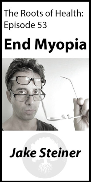 End Myopia Jake Steiner